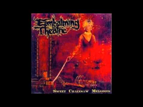 Embalming Theatre — Embalming Theatre-We Ate Daddy