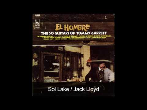 The 50 Guitars Of Tommy Garrett — The Mexican Shuffle (01/12) / El Hombre (The 50 Guitars Of Tommy Garrett)
