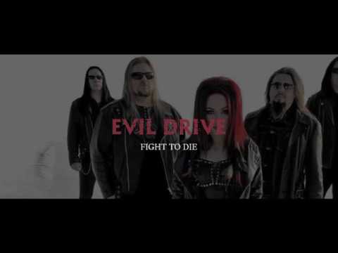 Evil Drive — Evil Drive: Fight to Die (OFFICIAL VIDEO)