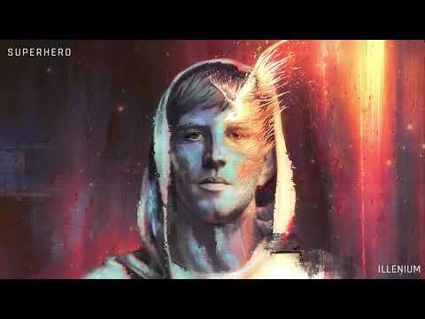 Illenium — ILLENIUM, William Black & Alna - Superhero (Official Audio)