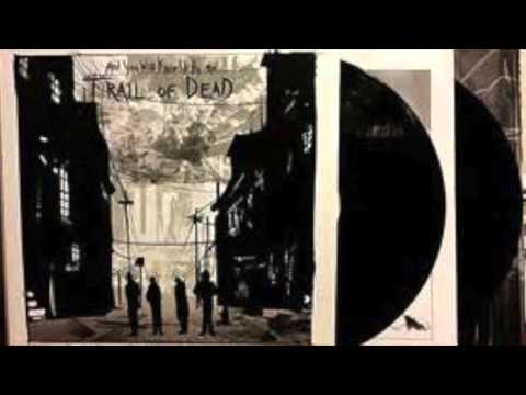 ...And You Will Know Us by the Trail of Dead — ...And You Will Know Us By The Trail Of Dead - Mountain Battle Song