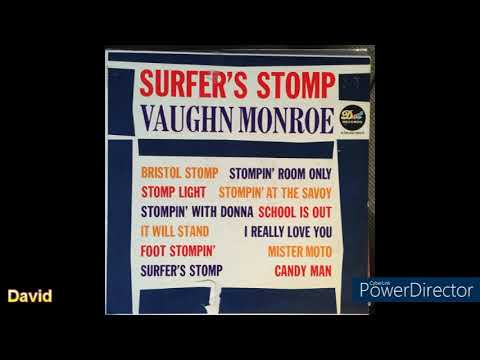 Vaughn Monroe — Vaughn Monroe - Surfer's Stomp