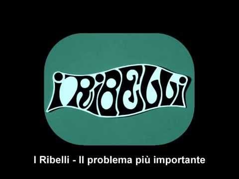 I Ribelli — I Ribelli - Il problema più importante