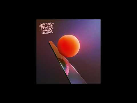 Swedish Death Candy — Swedish Death Candy - Always (Official Audio)