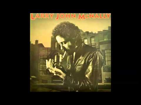 Larry John McNally — Larry John McNally | Just Like Paradise