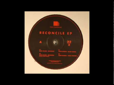 John Barera — Sean Dixon - Reconcile (Palms Trax Remix)