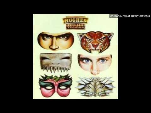 Hughes / Thrall — glenn hughes - pat thrall - Who Will You Run To