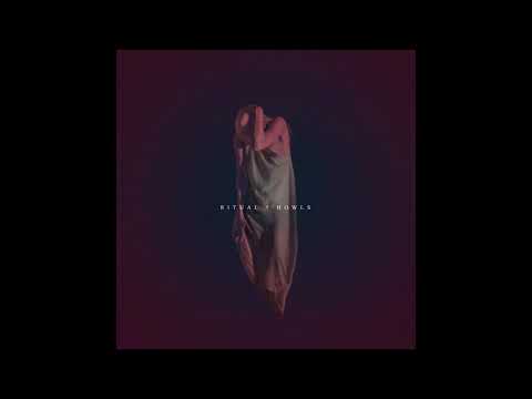 Ritual Howls — Ritual Howls - Their Body - Perfume