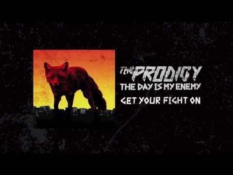 The Prodigy — Get Your Fight On