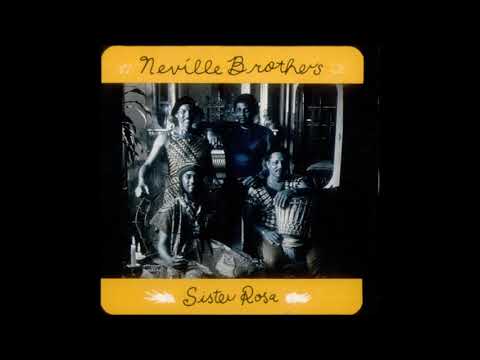 The Neville Brothers — THE NEVILE BROTHERS - Sister Rosa (Dub Version)