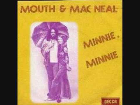 Mouth & MacNeal — Mouth & Macneal Minnie, Minnie