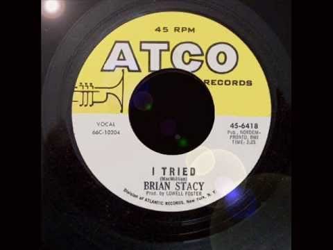 Brian Stacy — Brian Stacy AKA T.G. Sheppard - I Tried 1966