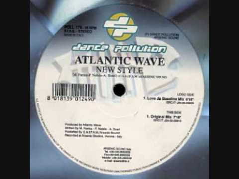 Atlantic Wave — Early Hardstyle : Atlantic Wave - New Style (Love Da Bassline Mix)