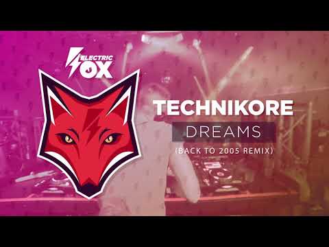 Technikore — Technikore - Dreams (Back to 2005 Remix) (Official Audio)