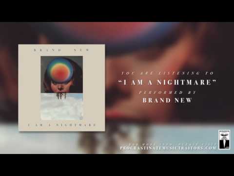 Brand New — "I Am A Nightmare"