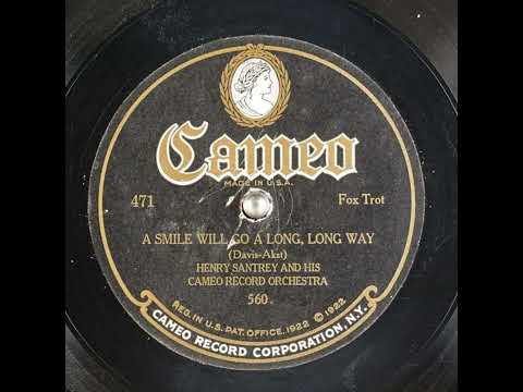 Bob Haring & His Orchestra — A Smile Will Go a Long, Long Way - Henry Santrey and His Cameo Record Orchestra