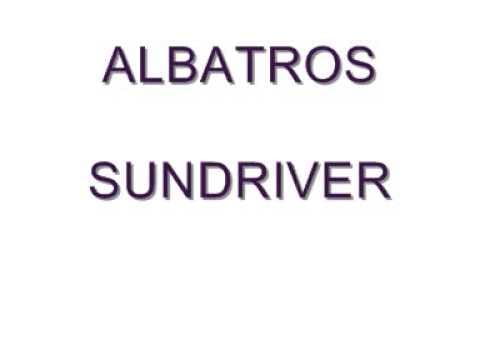 Albatros (4) — ALBATROS SUNDRIVER Teil 1