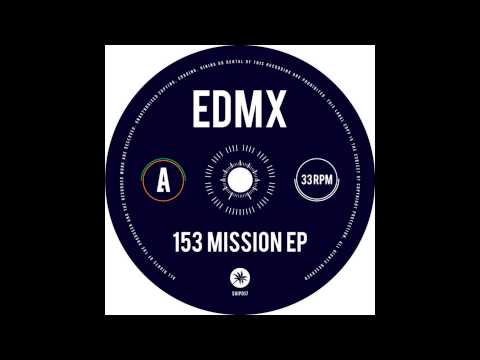 EDMX — EDMX - 153 Mission [SHIP017]