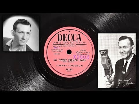 Jimmy Logsdon — My Sweet French Baby - Jimmie Logsdon ~1954