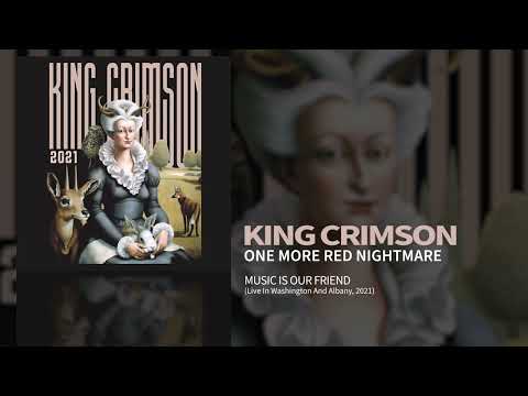 King Crimson — King Crimson - One More Red Nightmare - (Music Is Our Friend)