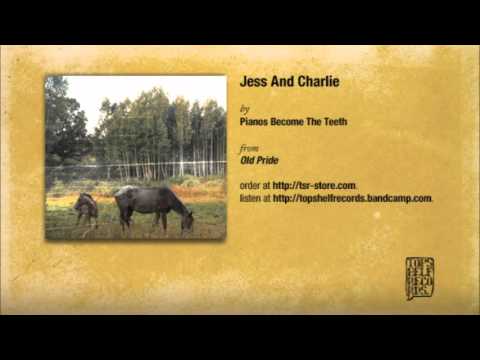 Pianos Become The Teeth — Pianos Become The Teeth - Jess And Charlie
