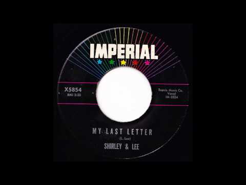 Shirley And Lee — SHIRLEY & LEE My Last Letter