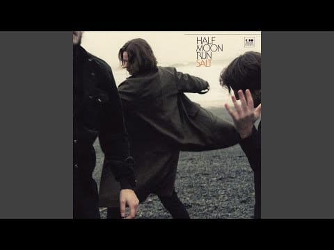 Half Moon Run — Goodbye Cali