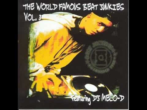Beat Junkies — World Famous Beat Junkies Vol. 3 (Dj Melo-D) - Part 3 of 4
