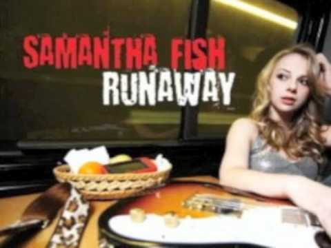 Samantha Fish — Samantha Fish Runaway