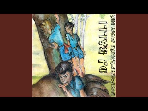DJ Balli — Whipping A Boyscout!
