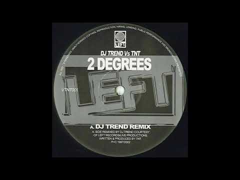TNT (2) — TNT - 2 Degrees (DJ Trend Remix)