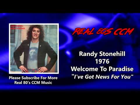 Randy Stonehill — Randy Stonehill - I've Got News For You (HQ)