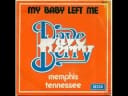 Dave Berry — Dave Berry - My Baby Left Me