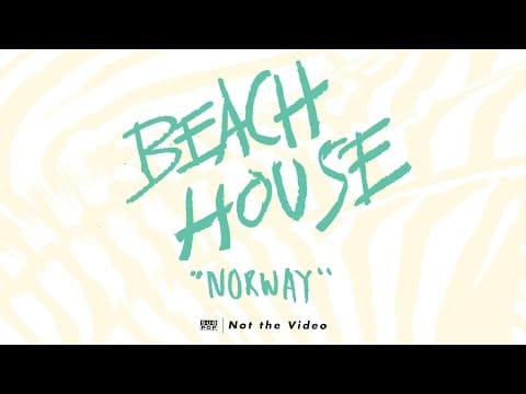 Beach House — Beach House - Norway