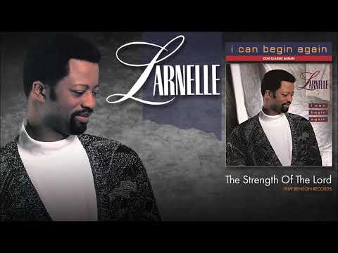 Larnelle Harris — Larnelle Harris - The Strength Of The Lord