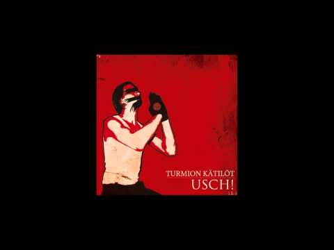 Turmion Kätilöt — Turmion Kätilöt - U.S.C.H. [Full Album]
