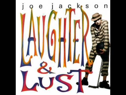 Joe Jackson — Joe Jackson - Oh Well