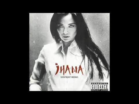 Jhana — Jhana — If You Love Me