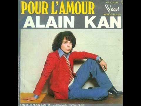 Alain Kan — Alain Kan - pour l' amour (1973)