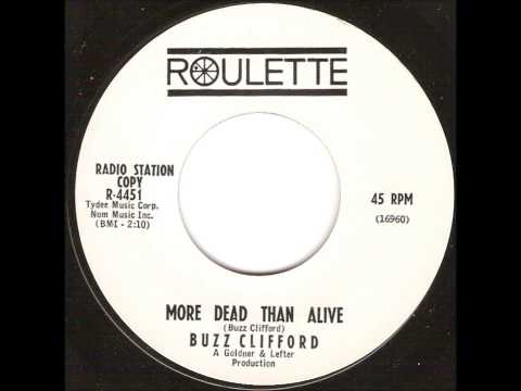 Buzz Clifford — Buzz Clifford - More Dead Than Alive