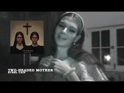 Ethel Cain — Ethel Cain - Two-Headed Mother (Official Audio)