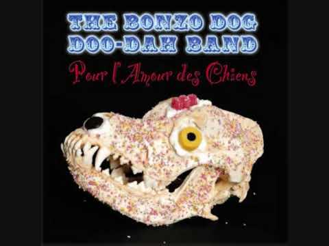 Bonzo Dog Doo-Dah Band — The Bonzo Dog Doo Dah Band - I Predict A Riot