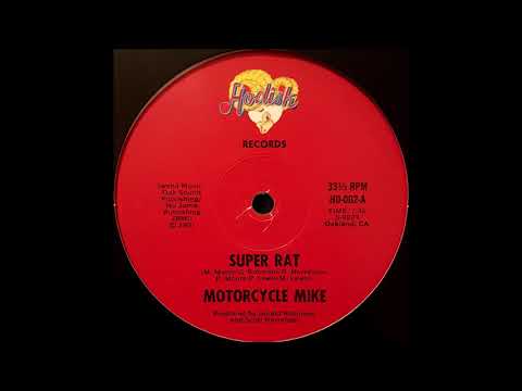 Motorcycle Mike — Motorcycle Mike - Super Rat