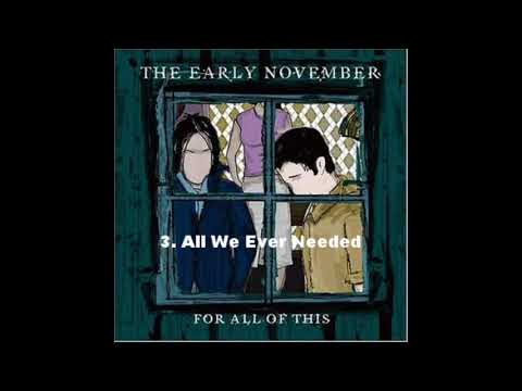 The Early November — For All of This (2002) - The Early November - FULL ALBUM