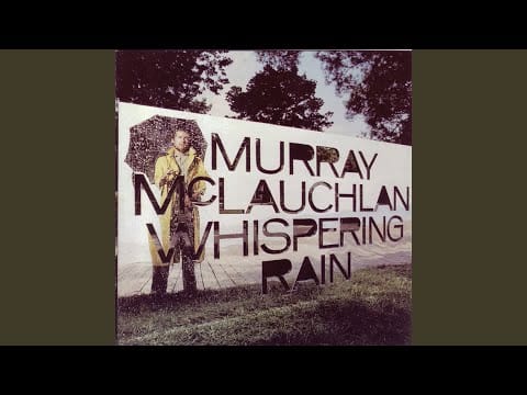 Murray McLauchlan — When You're Young (And You Don't Know Nothing)