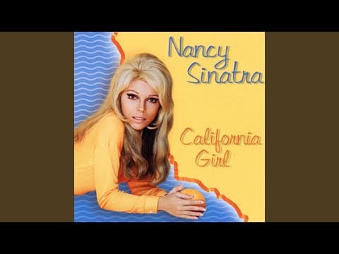 Nancy Sinatra — California Man
