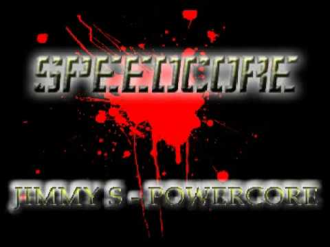 Jimmy S — jimmy s - powercore