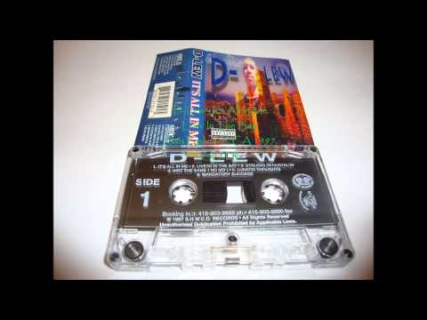 D-Lew (2) — D Lew - It's All In Me - Livin' In The Bay SF, CA G-Funk 1994