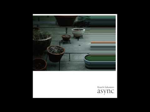 Ryuichi Sakamoto — Ryuichi Sakamoto - "ff" (from "async")