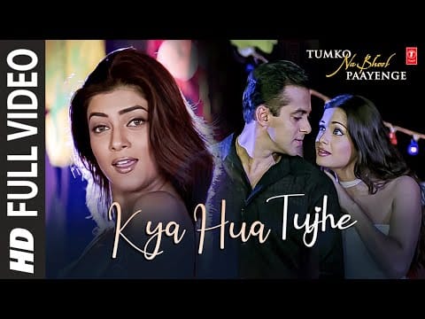 Sajid Wajid — Kya Hua Tujhe -Video Song | Tumko Na Bhool Paayenge |Alka Yagnik,Sonu Nigam | Salman Khan,Diya Mirza